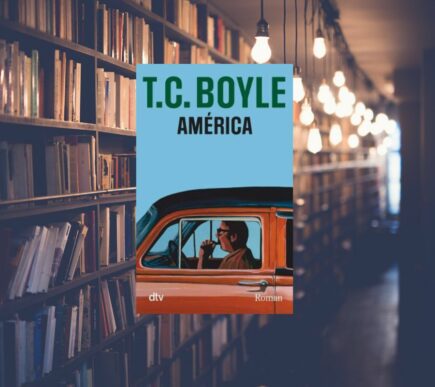 Romantipp: América von T.C. Boyle